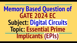 Q6 Digital Circuits  GATE 2024 EC  EPIs  Memory Based Question  Answer Key amp Solution [upl. by Kenleigh162]