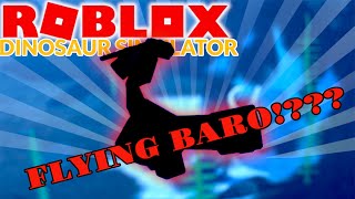 ROBLOX DINOSAUR SIMULATOR  FLYING BAROSAURUS [upl. by Annahc]