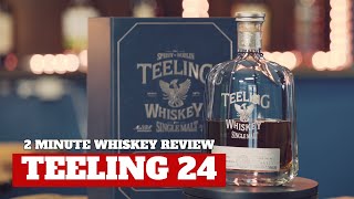 TEELING 24 IRISH WHISKEY  TWO MINUTE WHISKEY REVIEW [upl. by Merrow]