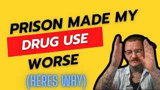 My Drug History And How Prison Made It Worse  viral prisonlife jail lockedup crime prison [upl. by Also]