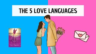 The Five Love Languages detailed summary by Gary Chapman  How to fix your love life [upl. by Ahseena]