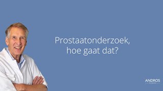 Prostaat onderzoek hoe gaat dat Arts over prostaatkanker en te hoog PSA [upl. by Doty]