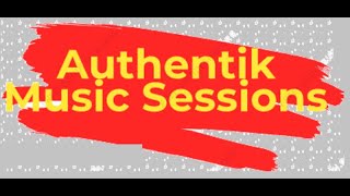 Authentik Music Sessions EP1  Amapiano  Mixed by Rhythm Dilla [upl. by Dorice]