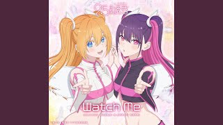 Watch Me [upl. by Block]