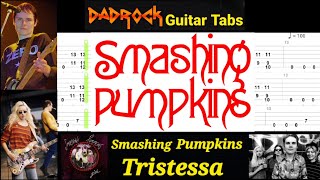 Tristessa  Smashing Pumpkins  Guitar  Bass TABS Lesson [upl. by Euqinor305]