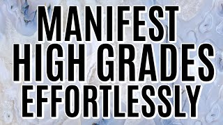 VERY POWERFUL Subliminals for Manifesting High Grades [upl. by Anek]