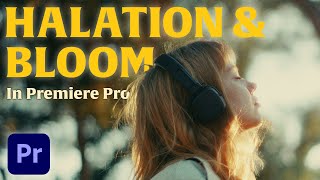 How to add film halation in Premiere Pro  VINTAGE film look  EASY [upl. by Iruy]