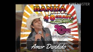 Banda 40 Graus Amor Dividido [upl. by Arbuckle502]