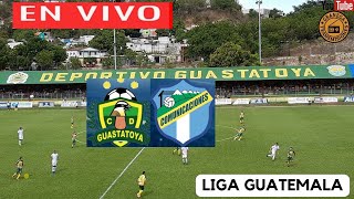 GUASTATOYA VS COMUNICACIONES EN VIVO POR GRANEGA 🔴 GUATEMALA LIGA NACIONAL  LA FINAL [upl. by Leunamesoj]