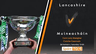 Lancashire v Monaghan  Lory Meagher Final 2023 [upl. by Clancy]