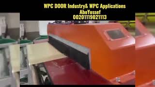 Wpc door industry ampWpc applications [upl. by Fesoj851]