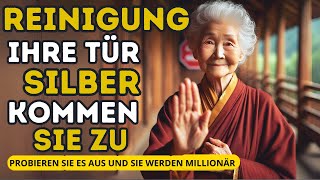 WERDE REICH Reinigen Sie Ihre Tür mit diesem Wasser und ziehen Sie viel Geld an  Buddhistische [upl. by Theurich857]