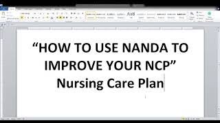 HOW TO IMPROVE YOUR NURSING CARE PLAN NCP USING NANDA [upl. by Gwendolyn95]