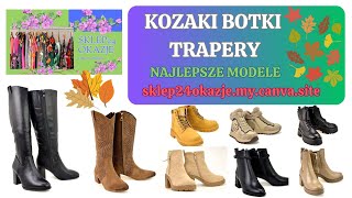 OBUWIE DAMSKIE SEZON JESIEŃZIMA Ubierz swoje nogi moda obuwie buty kozaki botki trapery [upl. by Adnwahsor891]