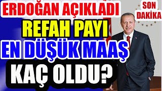 SON DAKİKA Erdoğan Açıkladı En Düşük Emekli Maaşı Refah Payı Kaç Oldu [upl. by Gerti]