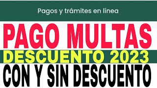 🏆Cómo pagar MULTAS🚀 tránsito 💰 2023 de 2022 con descuentos❌ [upl. by Nared]