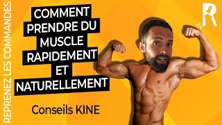 Prendre du Muscle Rapidement et Naturellement pour des Résultats Assurés  KINE [upl. by Enimsaj]