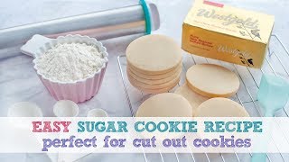 EASY SUGAR COOKIE RECIPE  PERFECT FOR CUT OUT COOKIES [upl. by Celie69]