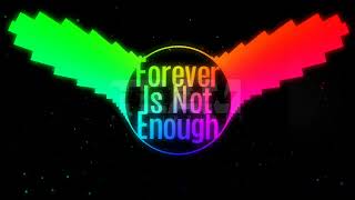 Forever Is Not Enough  TTP  MMP Mix DJs  DJAR [upl. by Yoong]