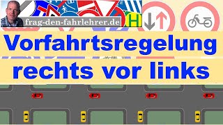 RECHTS VOR LINKS  VORFAHRT REGELN ERKLÄRT  THEORIE LERNEN FÜR DEN FÜHRERSCHEIN [upl. by Santos]