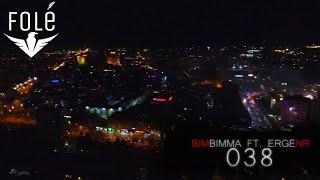 BimBimma  038 ft ErgeNR Official Video [upl. by Cross]