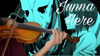 Mahoutsukai No Yome OP  VIOLIN COVER  Junna  Here [upl. by Burman843]