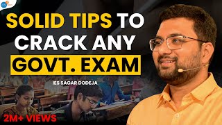 Crack Any Govt Exam With Easy Preparation And These 5 Tips  Sagar Dodeja  Josh Talks [upl. by Deanne]