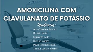 Amoxicilina com Clavulanato de Potássio  Tudo o que você precisa saber [upl. by Horwitz928]