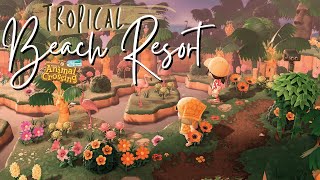 TROPICAL BEACH RESORT  Tropicore Island Tour  Tropikitch  Animal Crossing New Horizons [upl. by Ybeloc]