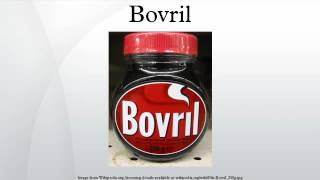 Bovril [upl. by Eelinej625]