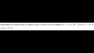 Dado los vértices encontrar la ecuación de la elipse [upl. by Singleton]