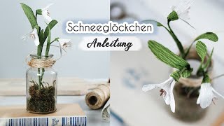 Schneeglöckchen basteln Anleitung  Vorlage zum Papierblumen basteln [upl. by Flint]