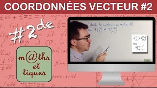 Déterminer les coordonnées dun vecteur par calcul  Seconde [upl. by Aicatan431]