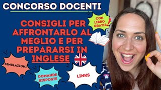 Concorso docenti come affrontarlo e come prepararsi in Inglese [upl. by Marashio]