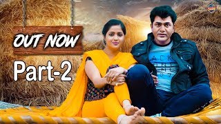 Uttar Kumar  धाकड़मैन 2  Kavita Joshi  Dehati Full Film  Part 2  Latest New Haryanvi Film 2020 [upl. by Ellenet]