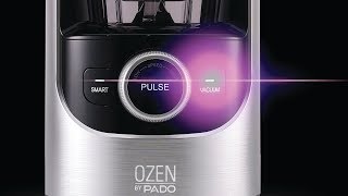 Revolutionary Vacuum Blender the Ozen blender by PADO [upl. by Nikolas]