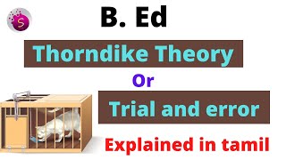 Thorndike theory or trial and error learning theory  explained in tamil  B Ed  start to study [upl. by Anitrebla]