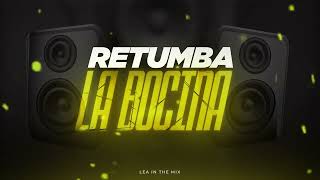 RETUMBA LA BOCINA  LEA IN THE MIX [upl. by Ailices]