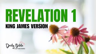 REVELATION CHAPTER 1 Read Aloud  Daily Bible Verses  KJV Audio Bible No music Female Voice [upl. by Donella]