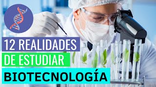 12 COSAS que DEBES SABER si queres estudiar BIOTECNOLOGÍA [upl. by Silisav961]