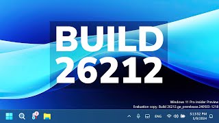 New Windows 11 Build 26212 – New Changes File Explorer and Taskbar Fixes Canary [upl. by Huxham924]