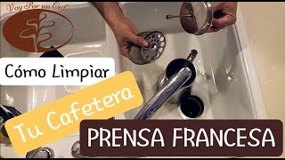 Como Limpiar una Prensa Francesa o Cafetera de Émbolo [upl. by Monjan]