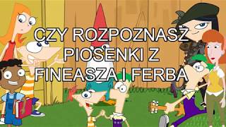 CZY ROZPOZNASZ PIOSENKI Z FINEASZA I FERBA   CHALLENGE [upl. by Blatt330]