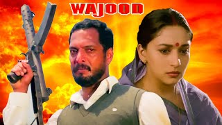 Wajood Full Movie  Nana Patekar  Madhuri Dixit  Johnny Lever  Ramya Krishnan  Bollywood Movie [upl. by Lubba]