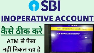 Sbi inoperative account  inoperative account sbi  inoperative account sbi atm card  Thik kare [upl. by Viscardi]