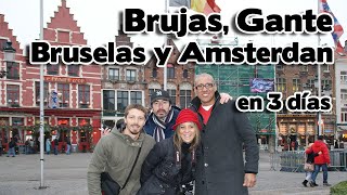 Brujas Gantes Bruselas y Amsterdam [upl. by Aramit]