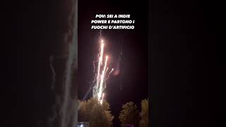 Fuochi d’artificio a Indie Power a Rogliano Grazie Calabria 🫶 indiepower calabria indie [upl. by Iline]