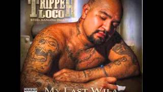 Tripper Loco Daddy Is A Gangster Track Taken from My Last Wila [upl. by Nnyltiak]