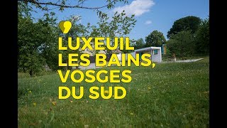 LuxeuillesBains Vosges du sud [upl. by Cyb968]