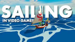 Sailing In Video Games [upl. by Norbie]